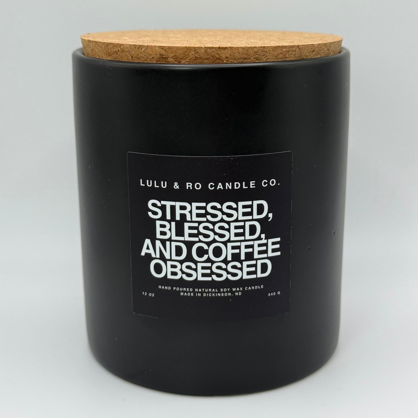 Stressed, Blessed, and Coffee Obsessed Candle